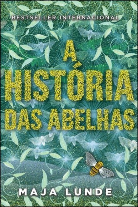 A História das Abelhas