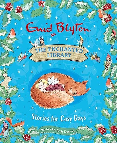 The Enchanted Library: Stories For Cosy Days