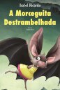 A Morceguita Destrambelhada