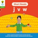 Oxford Reading Tree: Floppy's Phonics Decoding Practice: Oxford Level 2: Short Reads: j v w