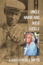 Uncle Harve and Miss Lucille