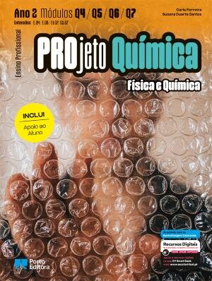 PROjeto Química - Física e Química - Módulos Q4, Q5, Q6 e Q7 (Ano 2) - Ensino Profissional 2025