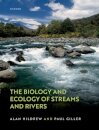 The Biology and Ecology of Streams and Rivers