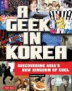 A Geek in Korea