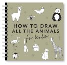 All the Animals: How to Draw Books for Kids with Dogs, Cats, Lions, Dolphins, and More