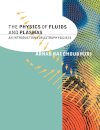 The Physics of Fluids and Plasmas