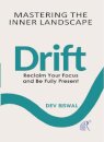Mastering  The  Inner Landscape  Drift