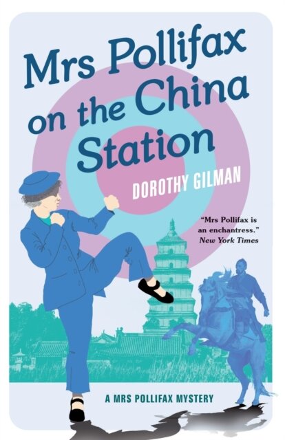 Mrs Pollifax on the China Station (A Mrs Pollifax Mystery)