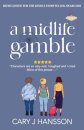 The Midlife Gamble