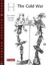 Heinemann Advanced History: Cold War In Europe & Asia