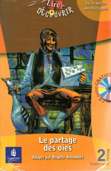 Partage des oies, le.(LIRE Et decouvrir+cd)