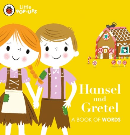 Hansel and Gretel : A Book of Words