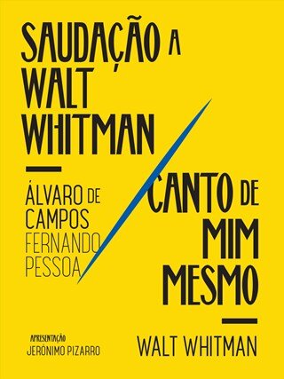 Saudação A Walt Whitman Canto De Mim Mesmo