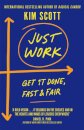 Just Work