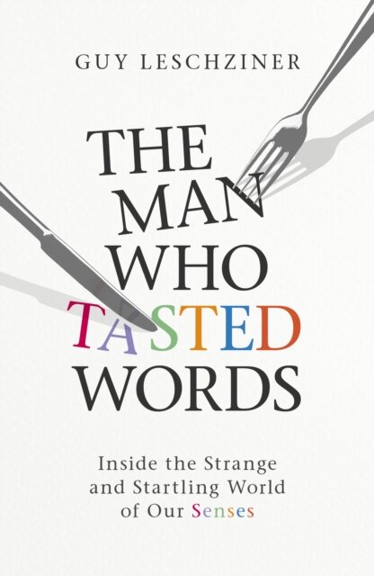 The Man Who Tasted Words