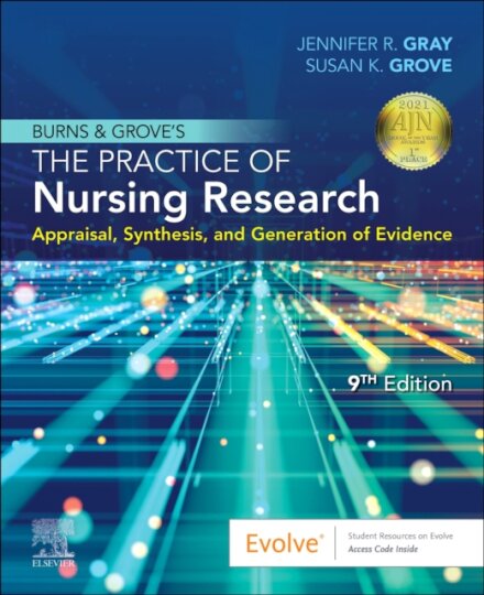 Burns and Grove's The Practice of Nursing Research
