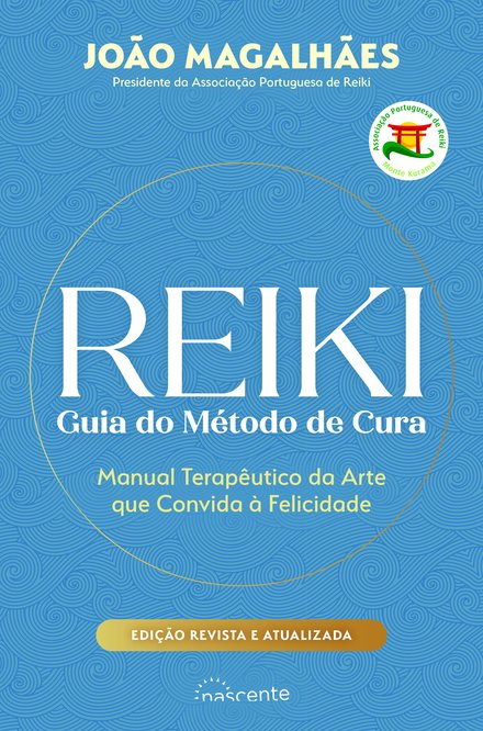 Reiki: Guia do Método de Cura
