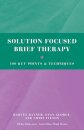 Solution Focused Brief Therapy