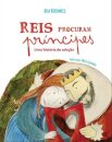 Reis Procuram Príncipes