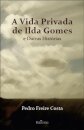 A Vida Privada De Ilda Gomes ...