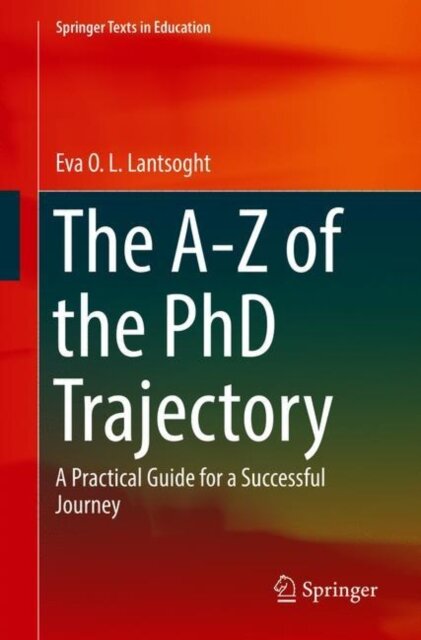 The A-Z of the PhD Trajectory