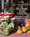 The Nightmare Before Christmas: The Official Cookbook and Entertaining Guide