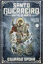 Santo Guerreiro v.2: Ventos do norte: São Jorge