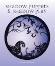 Shadow Puppets and Shadow Play