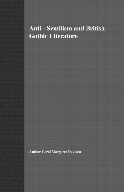 Anti-Semitism and British Gothic Literature