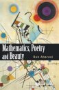 Mathematics, Poetry And Beauty