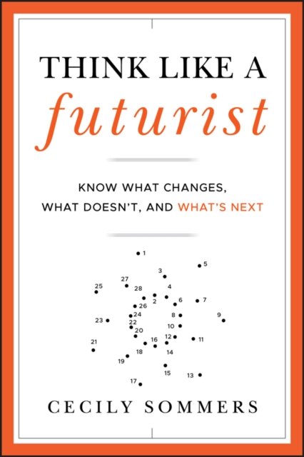 Think Like a Futurist