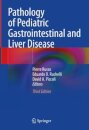 Pathology of Pediatric Gastrointestinal and Liver Disease