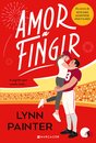 Amor A Fingir