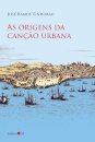 Origens da canção urbana, As