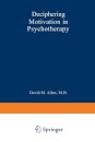Deciphering Motivation in Psychotherapy