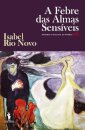 A Febre das Almas Sensíveis