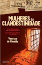 Mulheres Na Clandestinidade