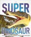 Super Dinosaur