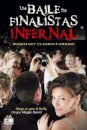 Um Baile de Finalistas Infernal