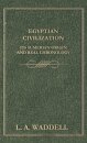Egyptian Civilization Its Sumerian Origin and Real Chronology