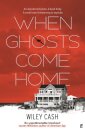When Ghosts Come Home