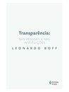 Transparência: Nas Pessoas E Nas Instituições