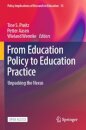 From Education Policy to Education Practice