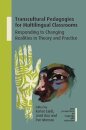 Transcultural Pedagogies for Multilingual Classrooms