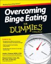 Overcoming Binge Eating For Dummies