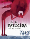 Estás Tão Crescida