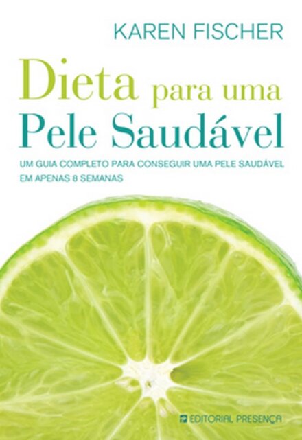 Dieta Para Uma Pele Saudável