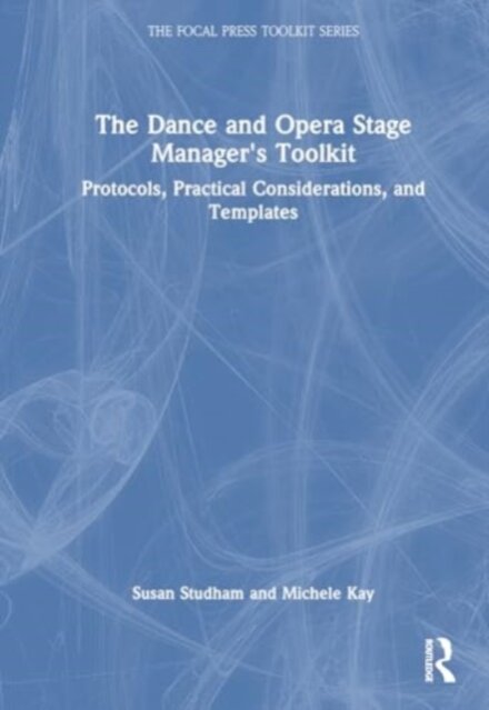 The Dance and Opera Stage Manager's Toolkit