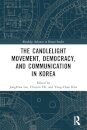 The Candlelight Movement, Democracy, and Communication in Korea