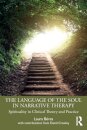 The Language of the Soul in Narrative Therapy